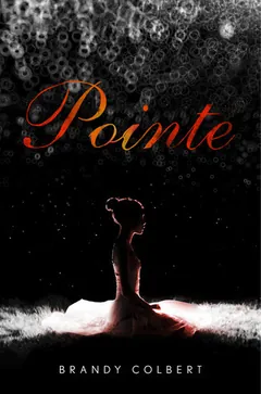 Pointe by Brandy Colbert, book cover