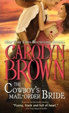 The Cowboy's Mail Order Bride by Carolyn Brown, book cover