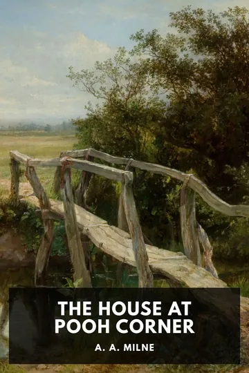 The House at Pooh Corner by A. A. Milne, book cover