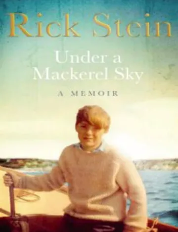 Under a Mackerel Sky by Rick Stein, book cover