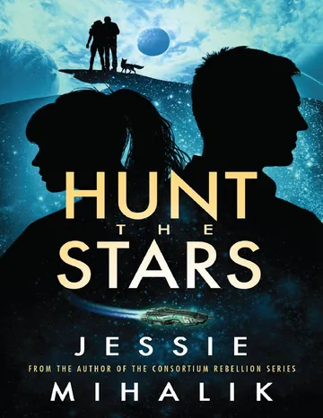 Hunt the Stars by Jessie Mihalik, book cover