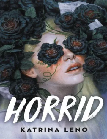 Horrid by Katrina Leno, book cover