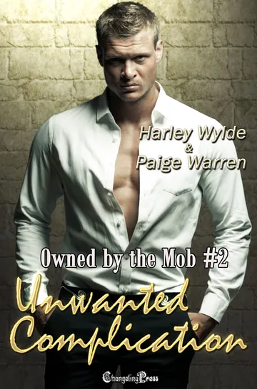 Unwanted Complication by Harley Wylde, book cover