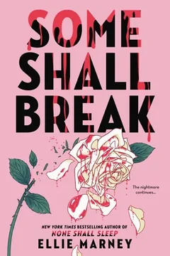 Some Shall Break by Ellie Marney, book cover
