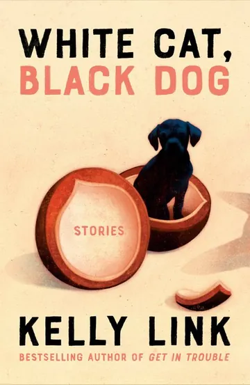 White Cat, Black Dog by Kelly Link, book cover