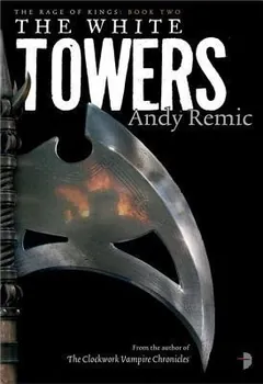 The White Towers by Andy Remic, book cover