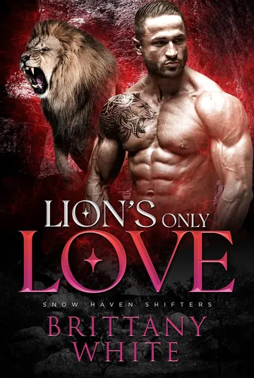 Lion’s Only Love by Brittany White, book cover