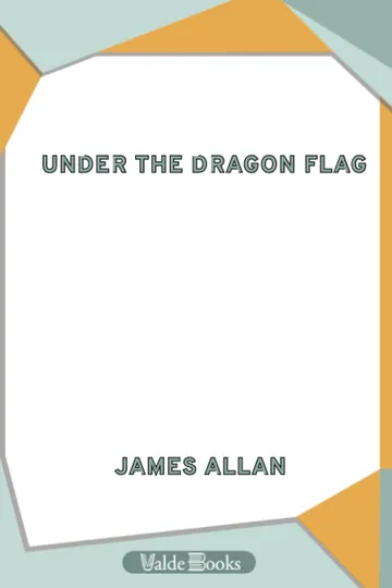 Under the Dragon Flag by James Allen, book cover