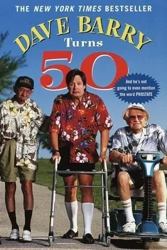 Dave Barry Turns 50 by Dave Barry, book cover