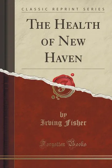 The Health of New Haven by Irving Fisher, book cover