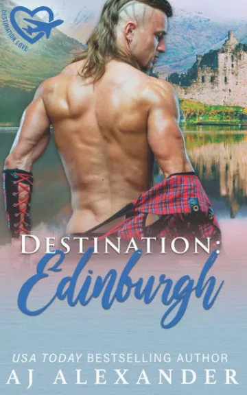 Destination: Edinburgh by A.J. Alexander, book cover