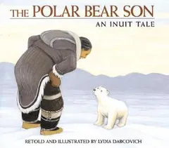 The Polar Bear Son by Lydia Dabcovich, book cover
