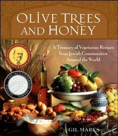 Olive Trees and Honey by Gil Marks, book cover