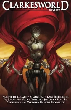 Clarkesworld Issue 100 by Neil Clarke, book cover