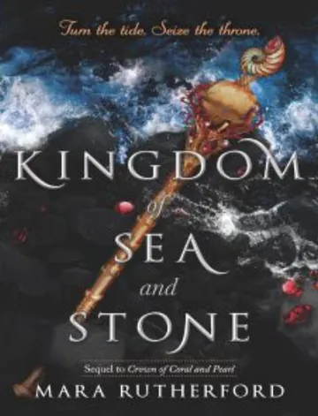 Kingdom of Sea and Stone by Mara Rutherford, book cover