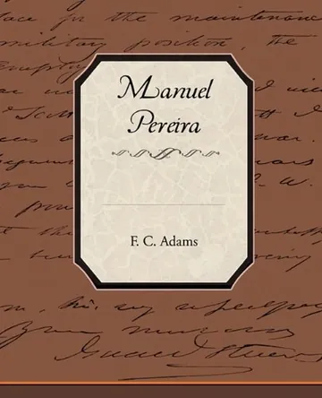 Manuel Pereira by Francis Colburn Adams, book cover