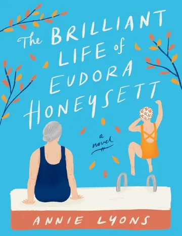The Brilliant Life of Eudora Honeysett by Annie Lyons, book cover