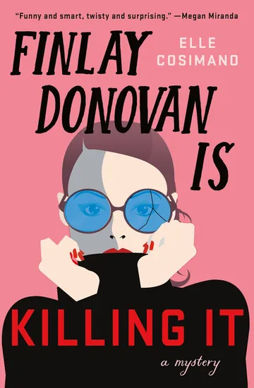 Finlay Donovan Is Killing It by Elle Cosimano, book cover