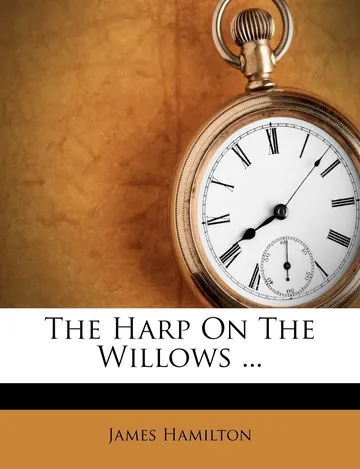 The Harp on the Willows by James Hamilton, book cover