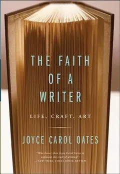The Faith of a Writer by Joyce Carol Oates, book cover