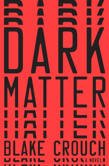 Dark Matter by Blake Crouch, book cover