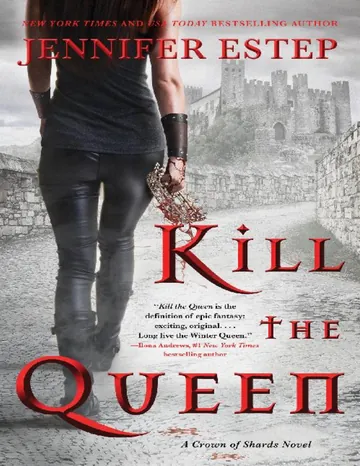 Kill the Queen by Jennifer Estep, book cover