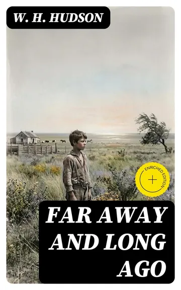 Far Away and Long Ago by W. H. Hudson, book cover