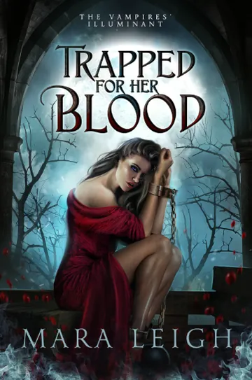 Trapped for Her Blood by Mara Leigh, book cover