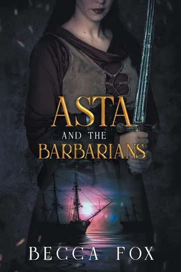 Asta and the Barbarians by Becca Fox, book cover