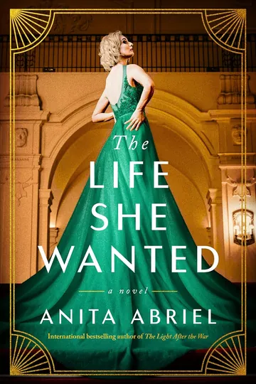 The Life She Wanted by Anita Abriel, book cover