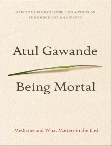 Being Mortal by Atul Gawande, book cover