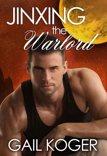 Jinxing the Warlord by Gail Koger, book cover