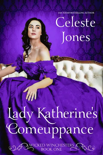 Lady Katherine's Comeuppance by Celeste Jones, book cover