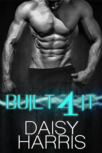 Built 4 It by Daisy Harris, book cover