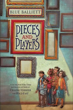 Pieces and Players by Blue Balliett, book cover