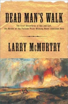Dead Man's Walk by Larry McMurtry, book cover