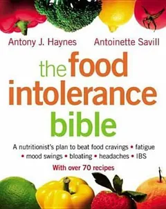 The Food Intolerance Bible by Antoinette Savill, book cover