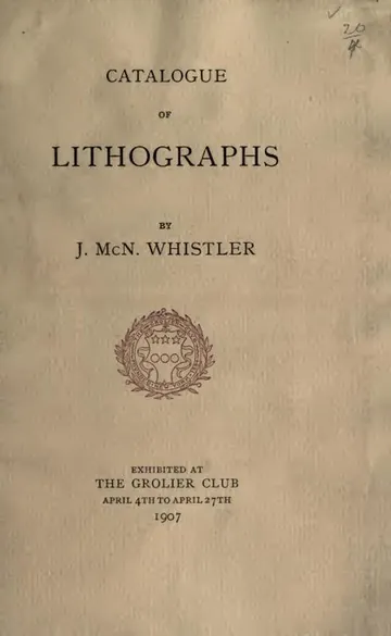 Catalogue of Lithographs by J. Mcn. Whistler by Grolier Club, book cover