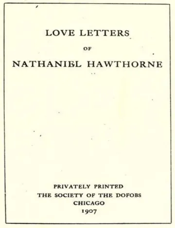 Love Letters Of Nathaniel Hawthorne (1907) by Nathaniel Hawthorne, book cover