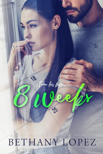 8 Weeks by Bethany Lopez, book cover