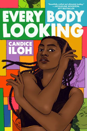 Every Body Looking by Candice Iloh, book cover