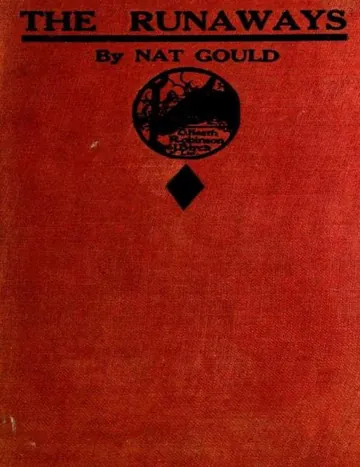 The Runaways A New and Original Story by Nat Gould, book cover