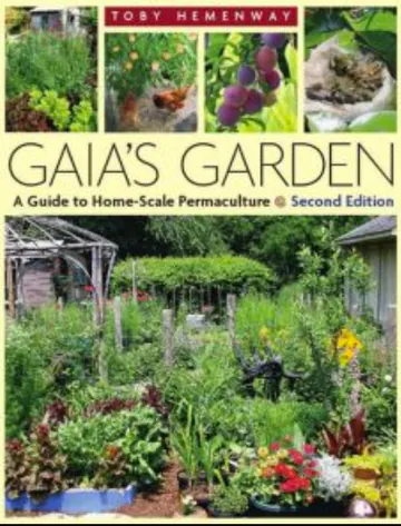 Gaia's Garden: A Guide to Home-Scale Permaculture by Toby Hemenway, book cover