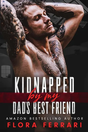Kidnapped By My Dad's Best Friend by Flora Ferrari, book cover