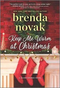 Keep Me Warm at Christmas by Brenda Novak, book cover
