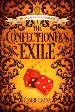 The Confectioner's Exile by Claire Luana, book cover