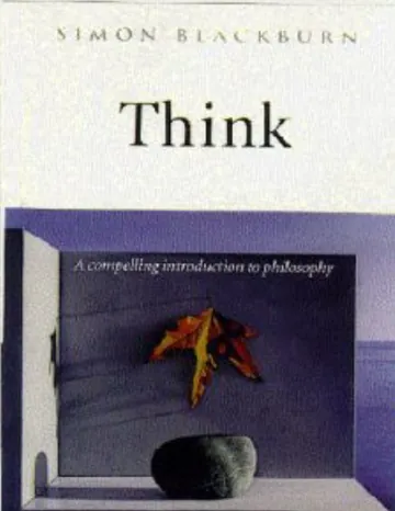 Think: A Compelling Introduction to Philosophy by Simon Blackburn, book cover