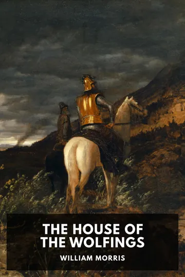 The House of the Wolfings by William Morris, book cover