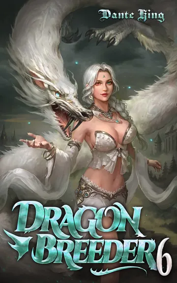 Dragon Breeder 6 by Dante King, book cover