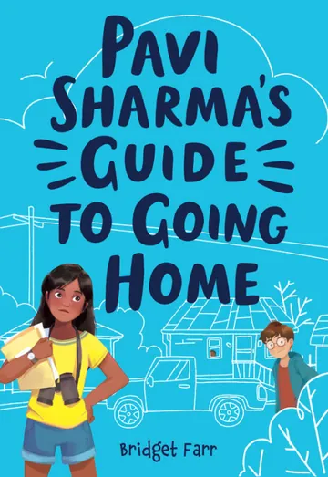 Pavi Sharma's Guide to Going Home by Bridget Farr, book cover